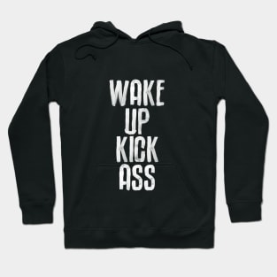 Wake Up Kick Ass in Black and White Hoodie